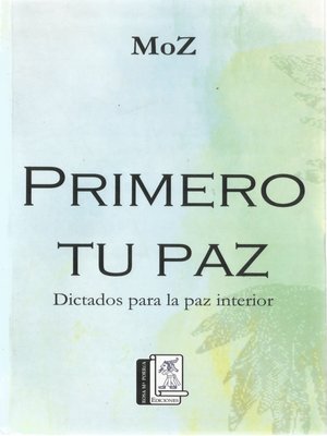 cover image of PRIMERO TU PAZ